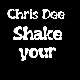 Chris Dee - Shake your